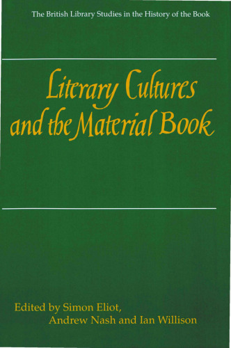 Literary Cultures and the Material Book