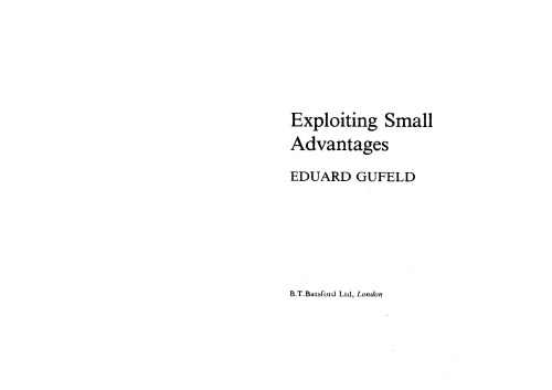 Exploiting Small Advantages