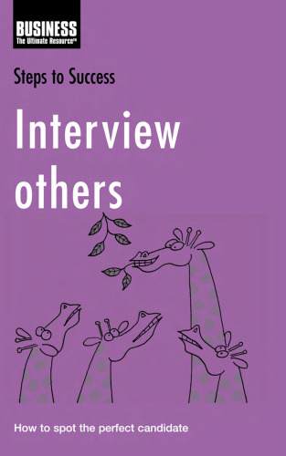 Interview Others: How to Spot the Perfect Candidate (Steps to Success)