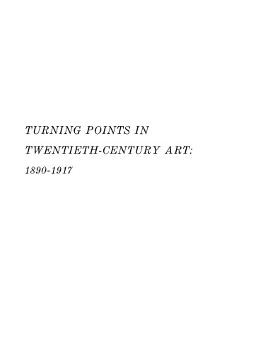 Turning points in twentieth-century art, 1890-1917