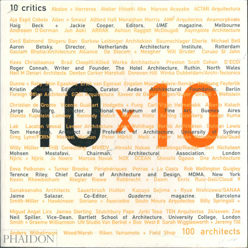 10x10. 100 Architects, 10 Critics