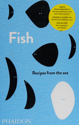 Fish: Recipes from the Sea
