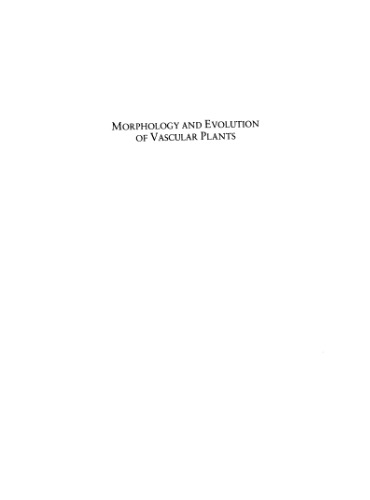 Morphology and Evolution of Vascular Plants