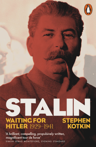 Stalin: Waiting for Hitler, 1929-1941