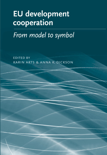 EU Development Cooperation: From Model to Symbol