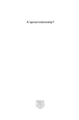 A ’special relationship’?: Harold Wilson, Lyndon B Johnson and Anglo-American relations ’at the summit’, 1964-8