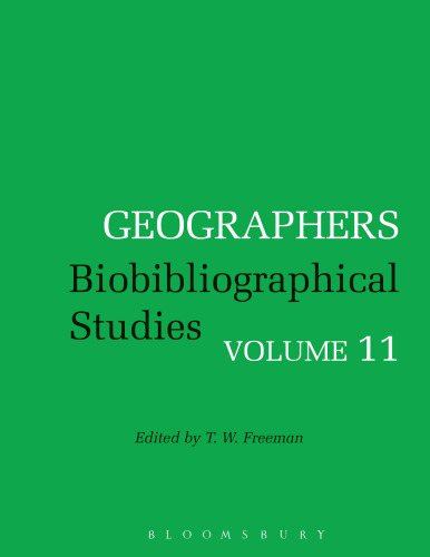 Geographers Biobibliographical Studies Volume 11