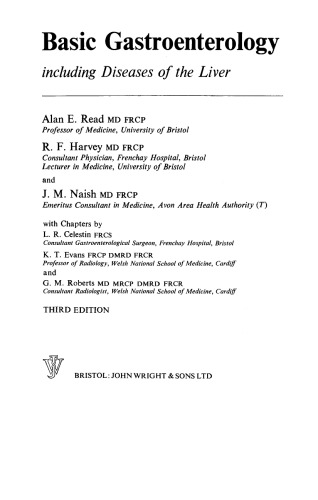 Basic Gastroenterology. Including Diseases of the Liver