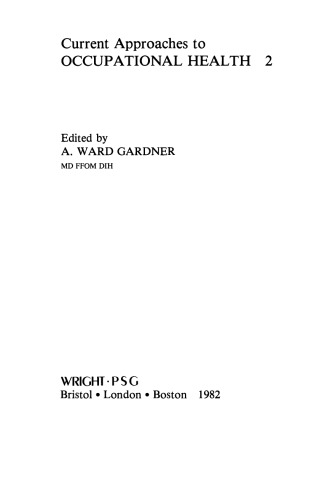 Current Approaches to Occupational Health. Volume 2