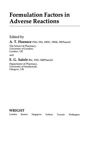 Formulation Factors in Adverse Reactions. Topics in Pharmacy
