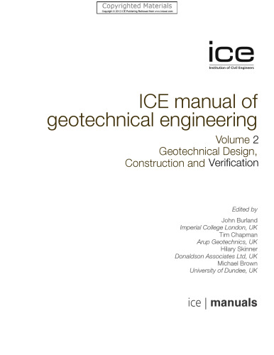ICE Manual of Geotechnical Engineering, Volume 2 - Geotechnical Design, Construction and Verification