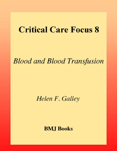 Critical Care Focus 8. Blood and Blood Transfusion