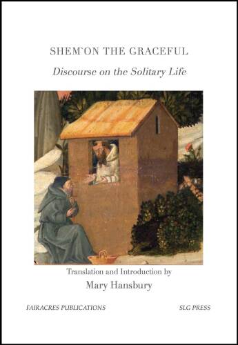 Shem`on the Graceful: Discourse on the Solitary Life