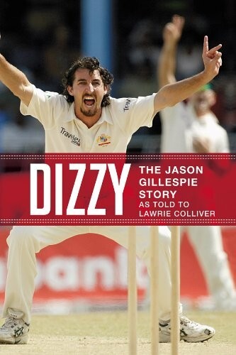 Dizzy: The Jason Gillespie Story