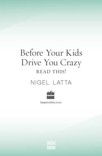 Before Your Kids Drive You Crazy, Read This!