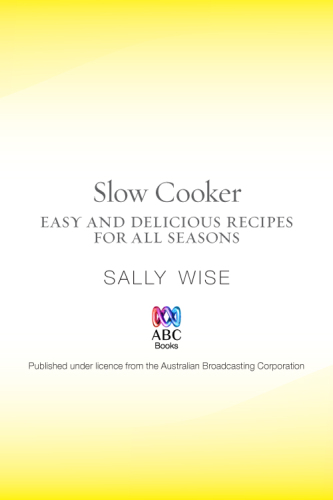 Slow Cooker: Easy and Delicious Recipes for All Seasons