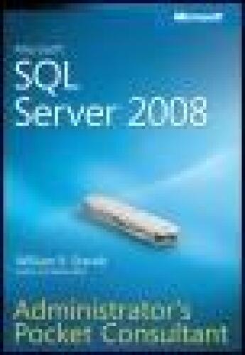 Microsoft SQL Server 2008 Administrator's Pocket Consultant