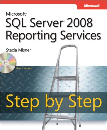 Microsoft® SQL Server® 2008 Reporting Services