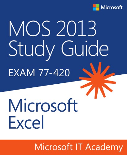 MOS 2013 Study Guide for Microsoft Excel