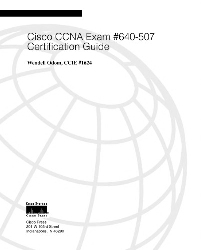 Cisco CCNA Exam #640-507 Certification Guide (With CD-ROM)