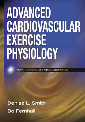 Advanced cardiovascular exercise physiology