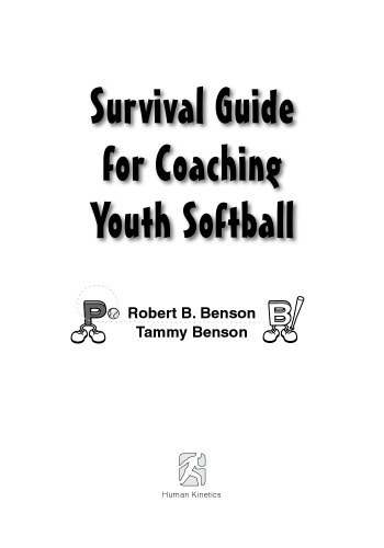Survival guide for coaching youth softball