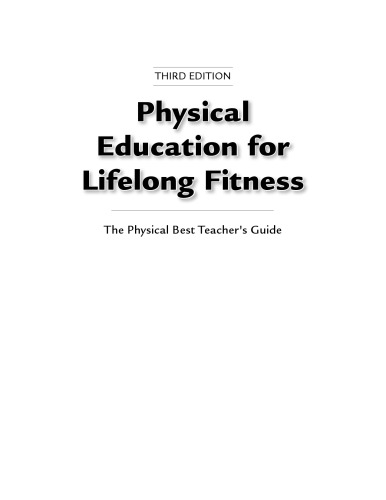 Physical education for lifelong fitness : the physical best teacher's guide