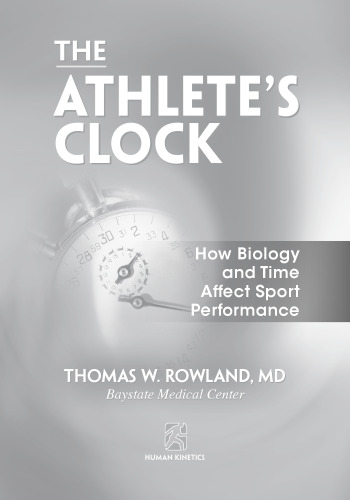 The athlete's clock : how biology and time affect sport performance
