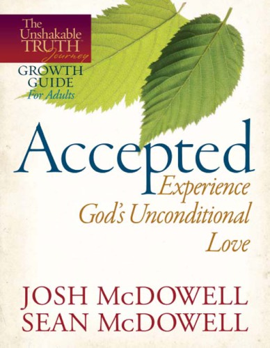Accepted: experience God's unconditional love