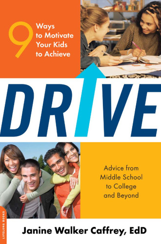 Drive: 9 Ways to Motivate Your Kids to Achieve