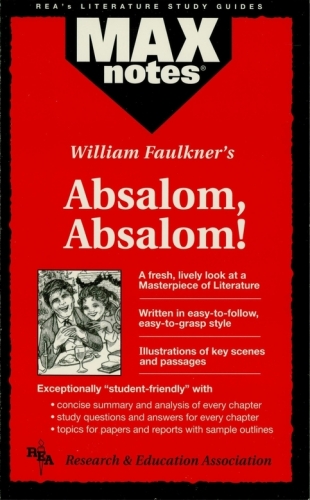 Absalom, Absalom!: MAXNotes Literature Guide