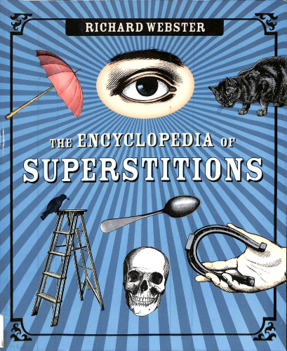 The Encyclopedia of Superstitions