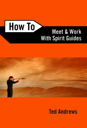 How to meet and work with spirit guides
