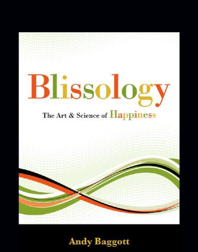 Blissology: The Art & Science of Happiness