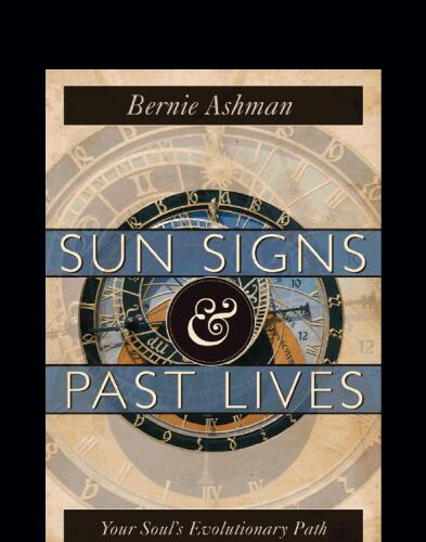 Sun Signs & Past Lives: Your Soul's Evolutionary Path