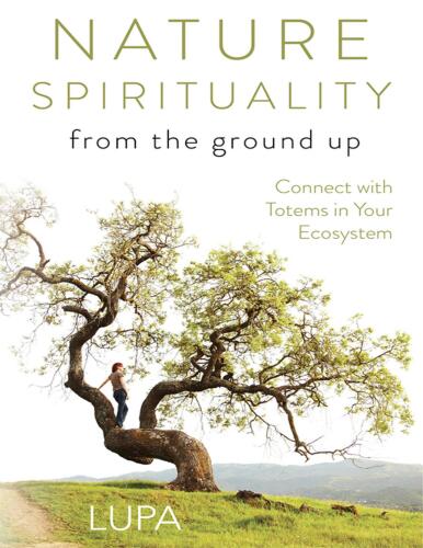 Nature spirituality from the ground up. Connect with totems in your ecosystem