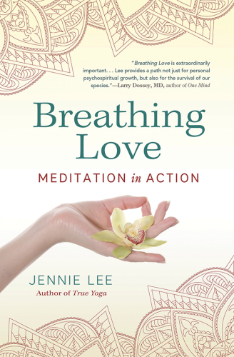 Breathing Love: Meditation in Action