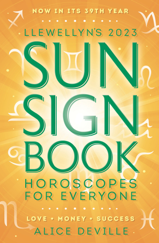 Llewellyn's 2023 Sun Sign Book: Horoscopes for Everyone