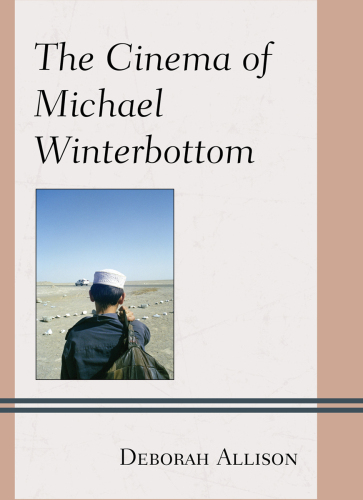 The Cinema of Michael Winterbottom