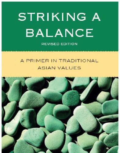 Striking a Balance : A Primer in Traditional Asian Values