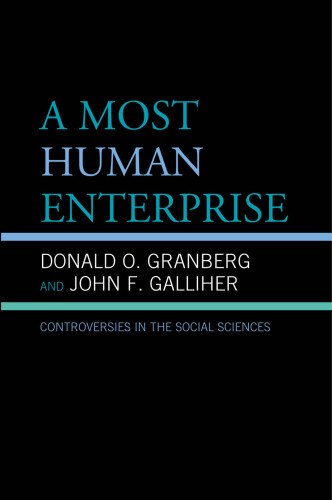 A Most Human Enterprise : Controversies in the Social Sciences