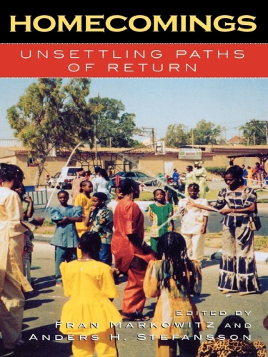 Homecomings : Unsettling Paths of Return