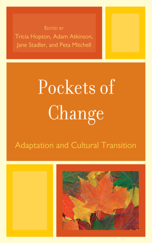 Pockets of Change : Adaptation and Cultural Transition