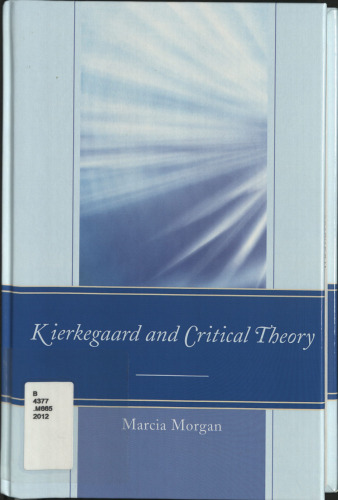 Kierkegaard and Critical Theory