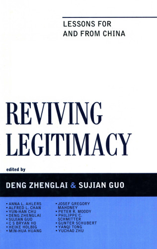 Reviving Legitimacy : Lessons for and from China