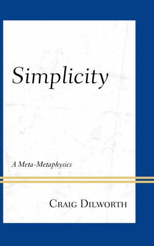 Simplicity : A Meta-Metaphysics