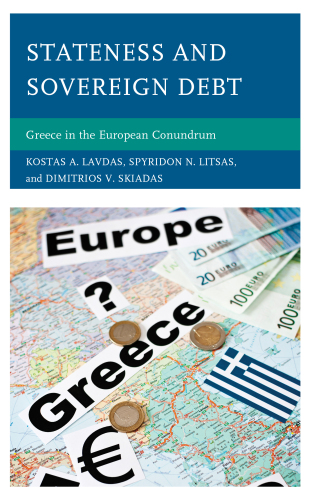 Stateness and Sovereign Debt : Greece in the European Conundrum