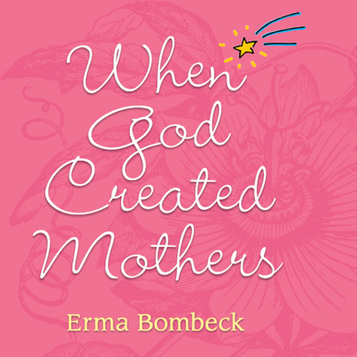 When God Created Mothers