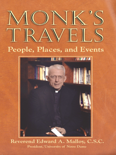 Monk's Travels: People, Places, and Events