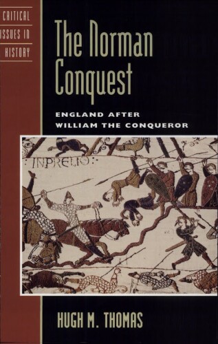 The Norman Conquest: England after William the Conqueror